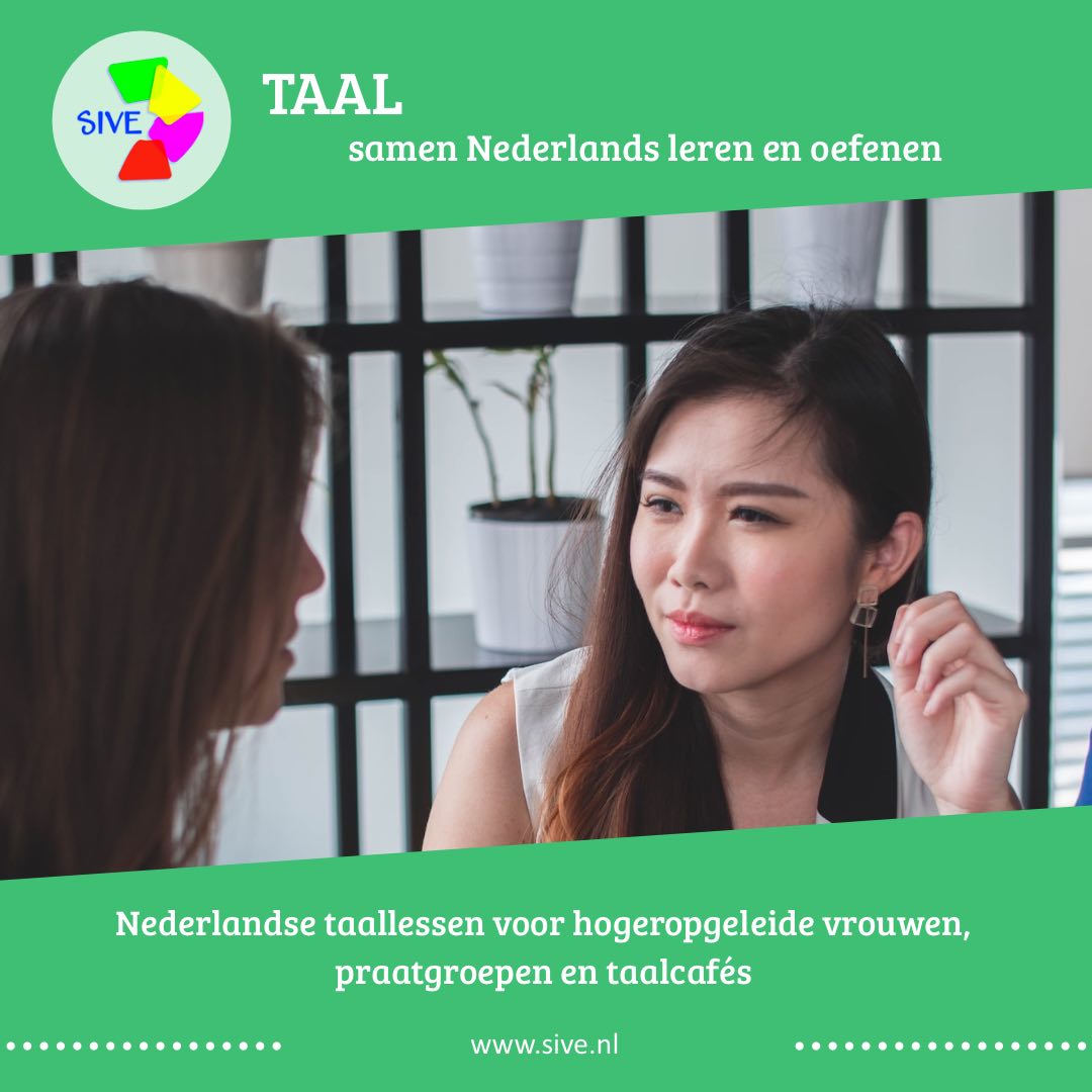 Graphic describing SIVE's language products namely Dutch language classes for higher educated women, conversation clubs, and language cafes. Picture features a thoughtful looking young woman facing another woman.